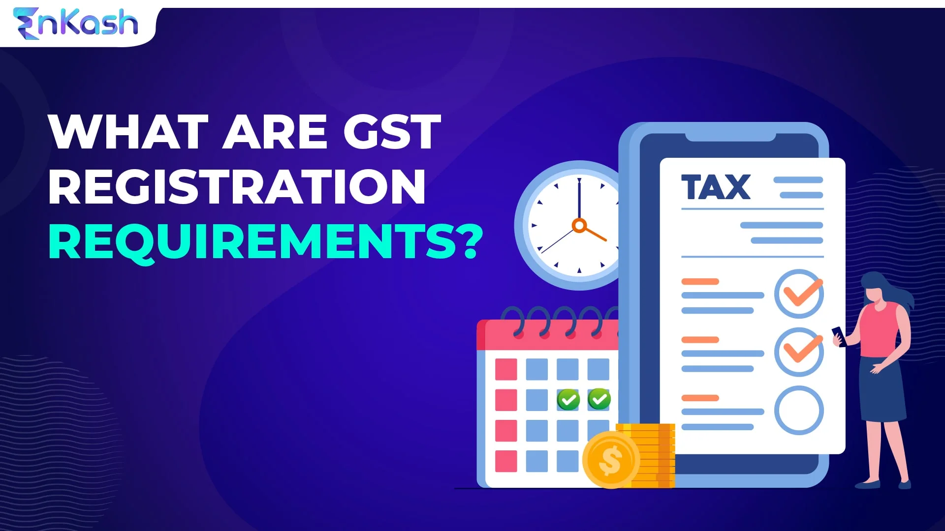 GST registration requirements