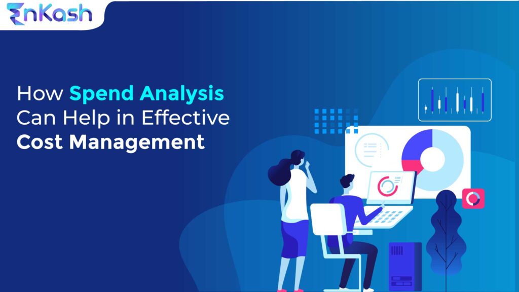 Understand the Role of Spend Analysis in Cost Management