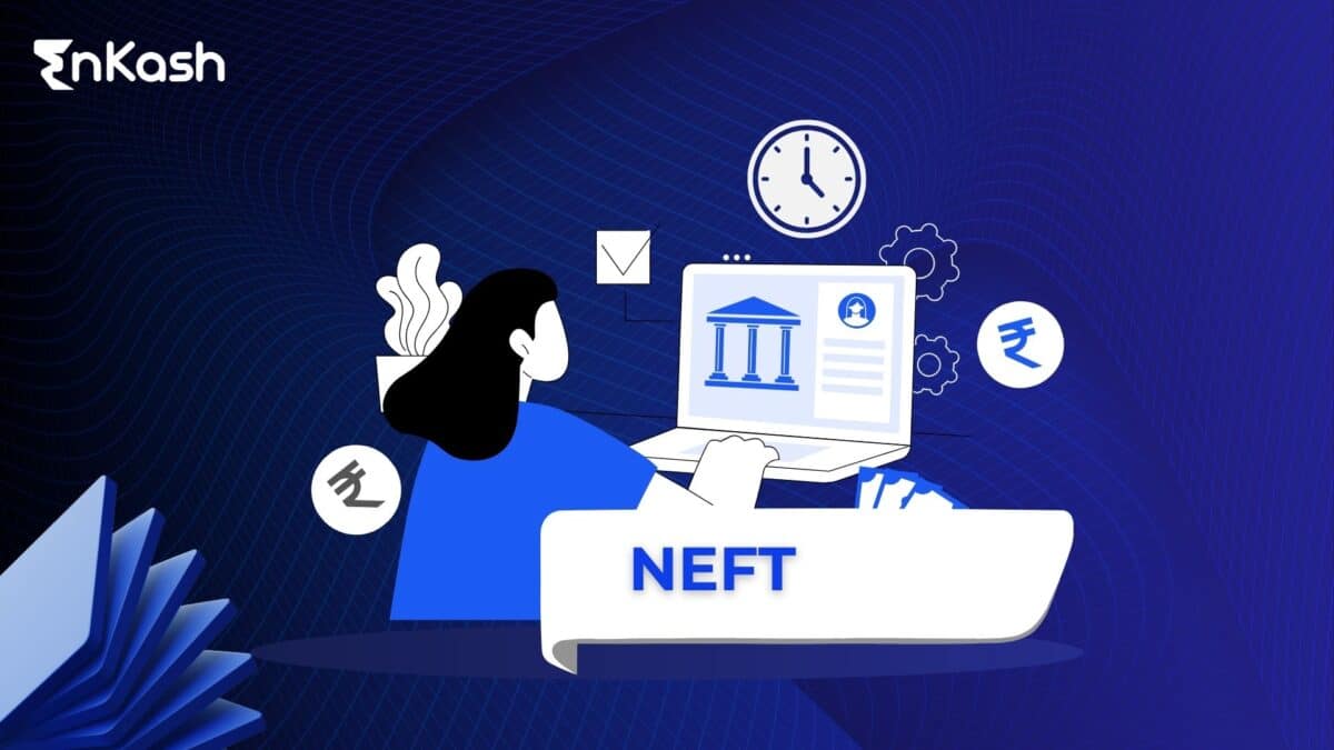 NEFT Timings 2024: All You Need To Know About NEFT Transfers