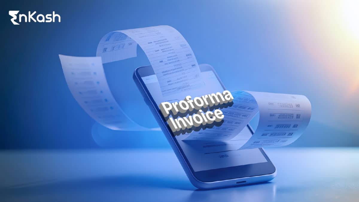 What is a Proforma Invoice? Meaning, Terms, and How to Make Performa Invoice